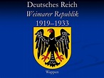 Deutsches Reich Weimarer Republik 1919–1933
