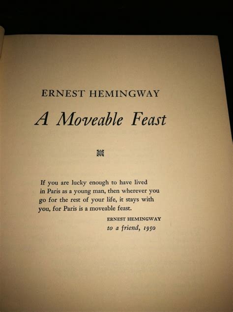 Enjoy reading and share 18 famous quotes about a moveable feast with everyone. a favourite | A moveable feast, Rise quotes, The sun also rises