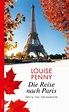 'Die Reise nach Paris' von 'Louise Penny' - eBook
