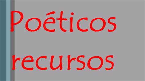 Intro A Recursos PoÉticos Youtube