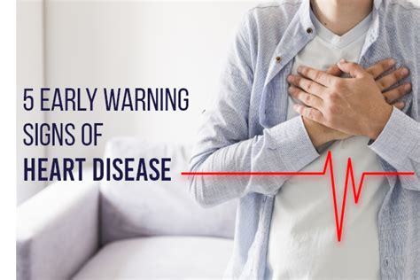 5 Early Warning Signs Of Heart Disease Signs Of Heart Disease