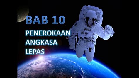 Astronomi mo!en penerokaan moden mengenai alam semesta banyak dibantu oleh teleskop angkasa%roket% satelit% kapal angkasa ulang alik% stesen. SAINS TING 3 BAB 10 1 PENEROKAAN ANGKASA LEPAS ...