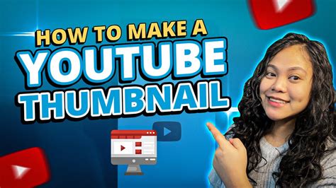 How To Make A Youtube Thumbnail Youtube