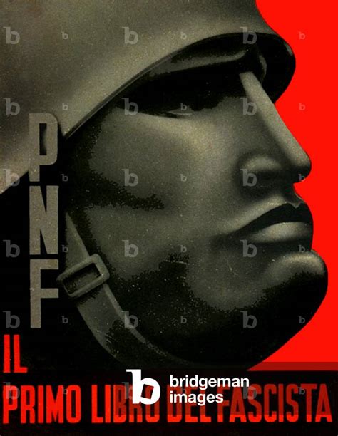 Image Of Propaganda Poster Of Benito Mussolini Italian Fascist Dictator