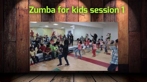 Zumba For Kids Session 1 Youtube