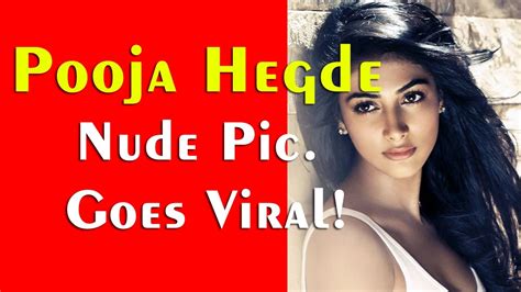 Pooja Hegde Nude Pic Goes Viral Youtube My Xxx Hot Girl