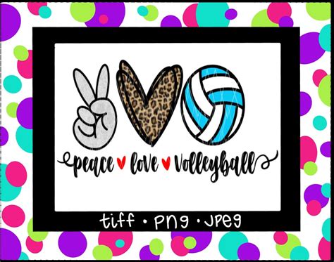 Peace Love And Volleyball File Download Etsy