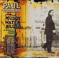 Paul Rodgers – Muddy Water Blues - A Tribute To Muddy Waters (1993, CD ...