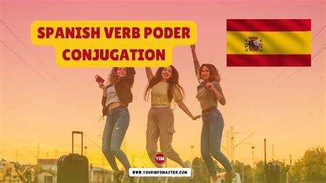 Spanish Verb Poder Conjugation Meaning Translation Examples Your Info Master