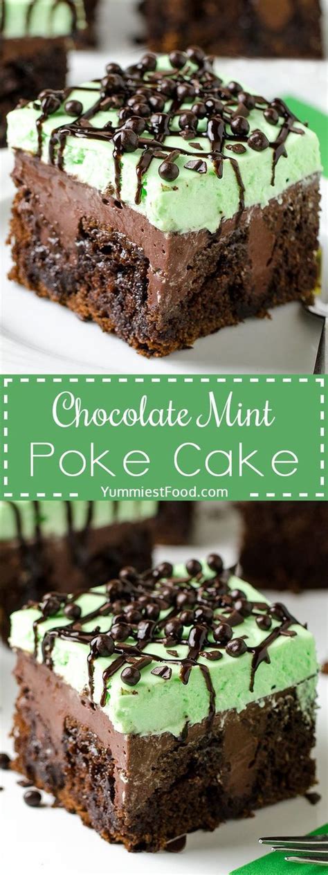 The greatest part about a poke cake is that you can combine multiple flavors that work together to create something amazing. Chocolate Mint Poke Cake - Healthy Food Menu