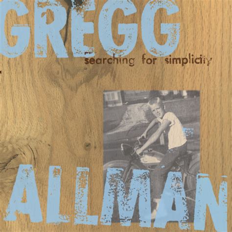 Searching For Simplicity Gregg Allman Qobuz