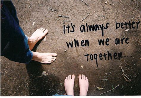 Quotes We Are Better Together Quotesgram
