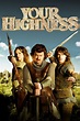 Your Highness (2011) — The Movie Database (TMDB)