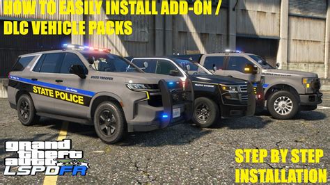 How To Easily Install Dlc Add On Police Vehicle Packs Lspdfr Gta