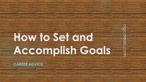 How To Set And Accomplish Goals Nigcareers