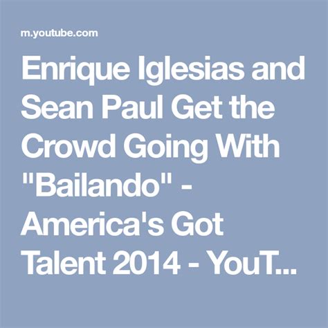Enrique Iglesias And Sean Paul Get The Crowd Going With Bailando