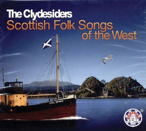 The Clydesiders Scottish Folk Songs Of The W Mvd Entertainment
