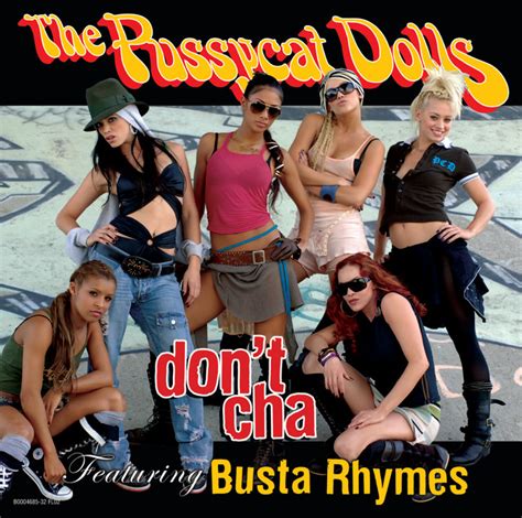 Dont Cha Radio Edit Song And Lyrics By The Pussycat Dolls Busta Rhymes Spotify