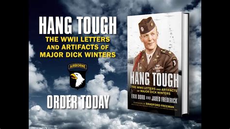Hang Tough The Wwii Letters And Artifacts Of Major Dick Winters Book Trailer Youtube