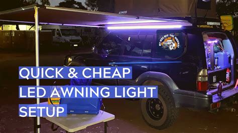 Quick And Cheap Awning Led Light Setup For 4wds 20 Youtube