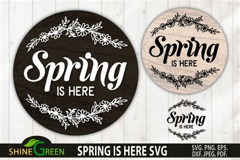 Spring Svg Spring Is Here Floral Home Farmhouse Round Sign
