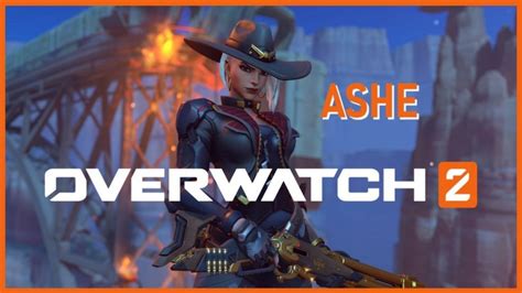 Guide Overwatch 2 Ashe Skill Ability Playstyle Dan Tips