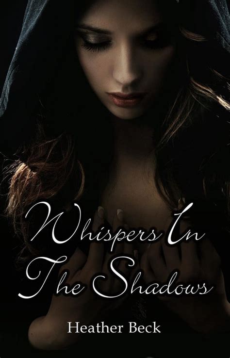 Legends Unleashed Omnibus Edition Whispers In The Shadows Ebook Heather Beck Bol Com