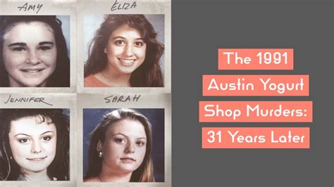 31 Years Later The 1991 Austin Yogurt Shop Murders Youtube