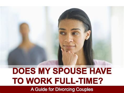 Does My Spouse Have To Work Full Time