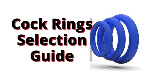 How To Buy Best Cock Rings Cockringsselection Guide Youtube