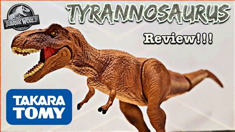 Takara Tomy Jurassic World Tyrannosaurus Rex Review Youtube