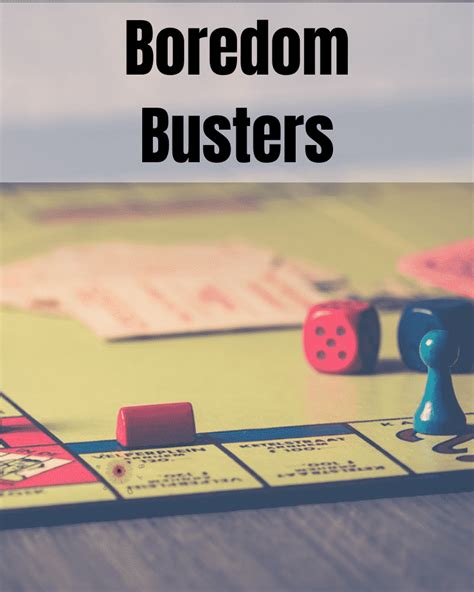 Boredom Busters Games And Books When Youre Quarantined Boredom