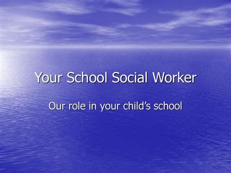 Your School Social Worker Ppt Download
