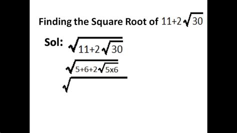 4 is the answer for the square root of 16. square root of 11+2√30 - YouTube