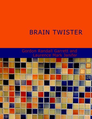 Brain Twister 9781434690050 Garrett Gordon Randall Books