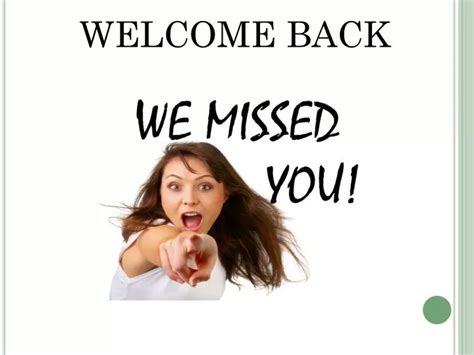 Ppt Welcome Back Powerpoint Presentation Free Download Id2788698