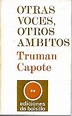 Otras voces, otros ambitos - Capote, Truman: 9788435000079 - IberLibro
