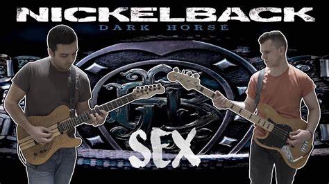 nickelback sex guitar and bass cover youtube