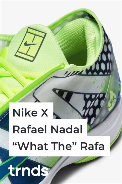 Nike X Rafael Nadal What The Rafa He Is The King Of The Clay For A