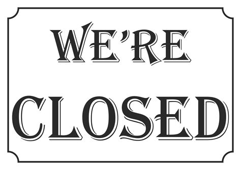 Sign Were Closed Free Printables