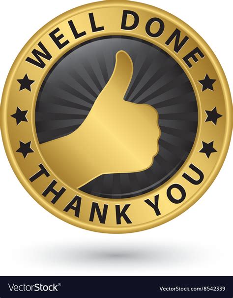Well done thank you golden label with thumb up Vector Image