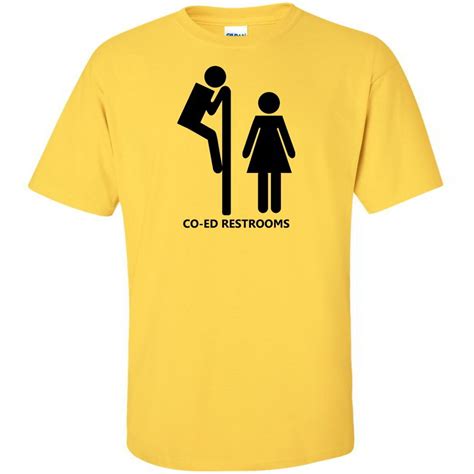 Co Ed Restroom Funny Hilarious Tees Offensive Perv Gag T Graphic T