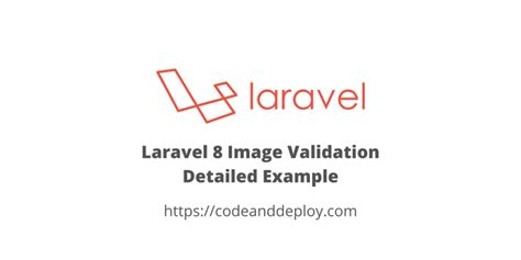 Laravel Image Validation Detailed Example