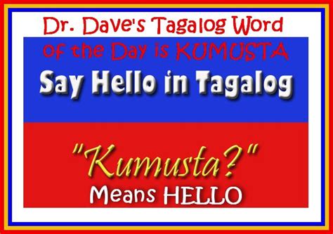 Tagalog Word Of The Day Is Kumusta Tagalog Words Words Word Of The Day