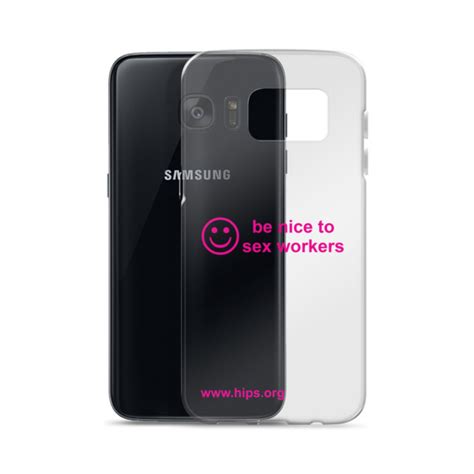 Be Nice To Sex Workers Samsung Case