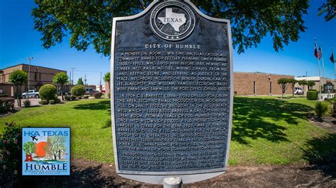 City Of Humble Historical Marker The History Of Humble
