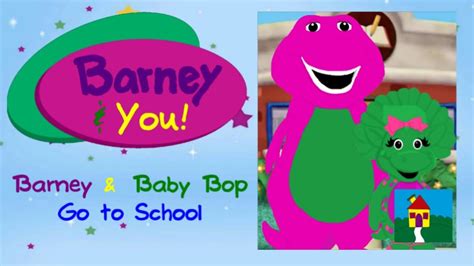 Barney And You Season 1 Episode 24 Barney And Baby Bop Go To School