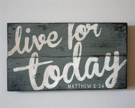 Live For Today Hand Painted Wood Sign Painted Wood Signs Painted