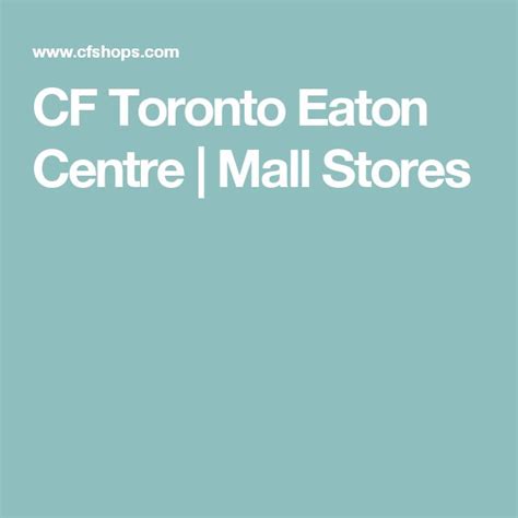 Cf Toronto Eaton Centre Mall Stores Eaton Centre Mall Stores