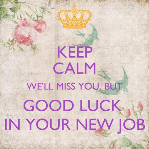 Keep Calm Well Miss You But Good Luck In Your New Job Poster Jade
